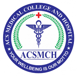 ACS Medical College & Hospital
